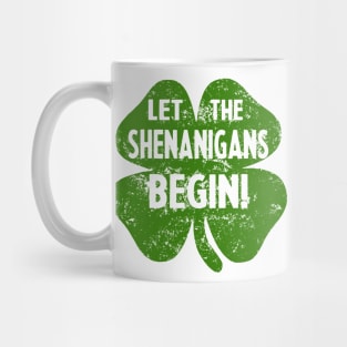 Let The Shenanigans Begin Funny St Patrick's Day Irish Mug